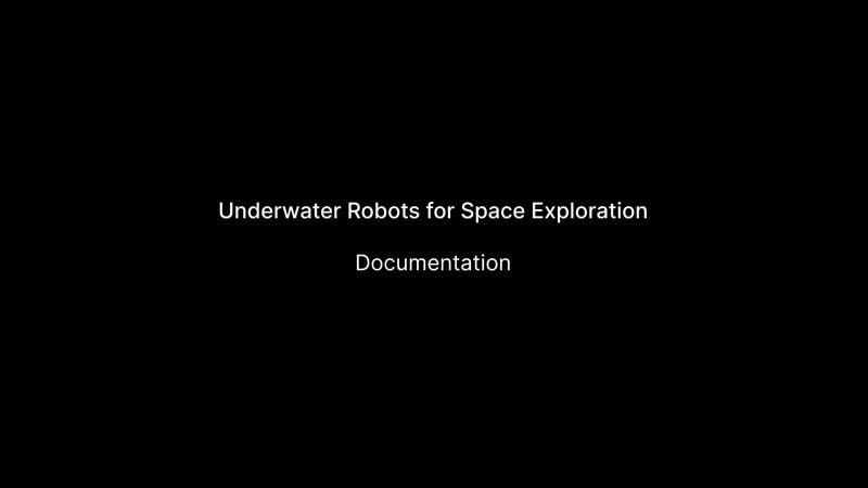 Underwater Robots for Space Exploration - videographer of the year